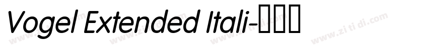 Vogel Extended Itali字体转换
